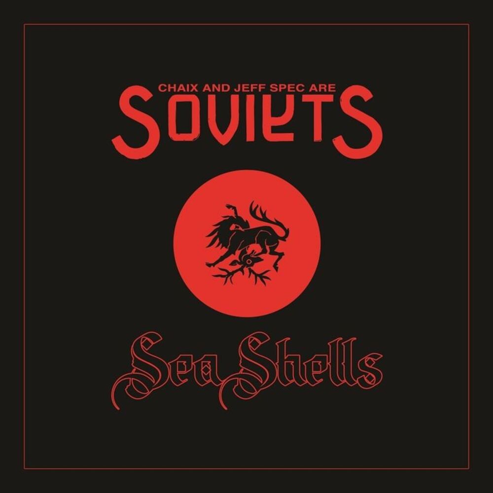 Soviets (Chaix & Jeff Spec) - Sea Shells  7-INCH SINGLE
